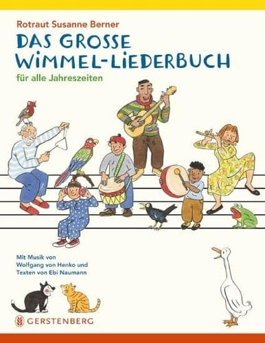 Das große Wimmel-Liederbuch für alle Jahreszeiten