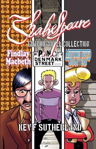 Shakespeare Graphic Novel Collection Macbeth, Hamlet, Midsummer Night's Dream
