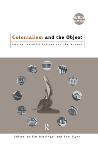 Colonialism and the Object