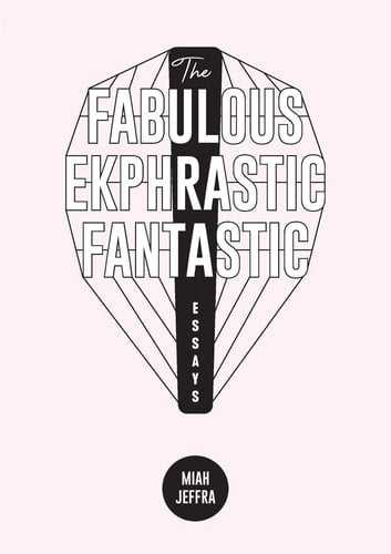 The Fabulous Ekphrastic Fantastic! Essays