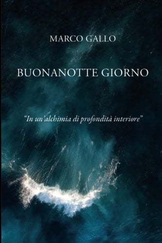 Buonanotte Giorno (Italian Edition)