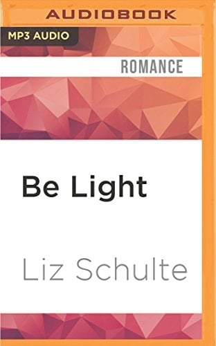 Be Light (The Guardian Trilogy)
