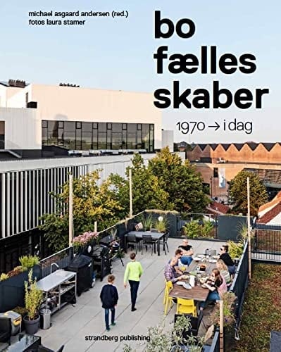 Bofællesskaber 1970 til i dag