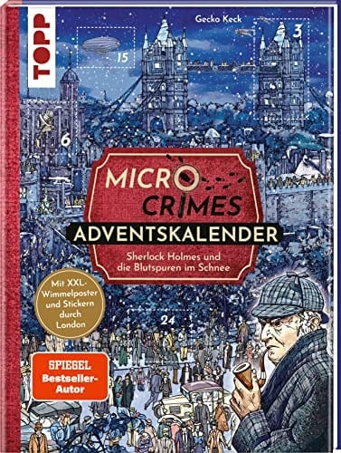 Micro Crimes Adventskalender - Sherlock Holmes und die Blutspuren im Schnee. Mit XXL-Wimmelposter und Stickern durch London Über 100 Sticker für 24 Tage
