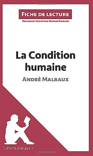 La condition humaine d'André Malraux Fiche de lecture