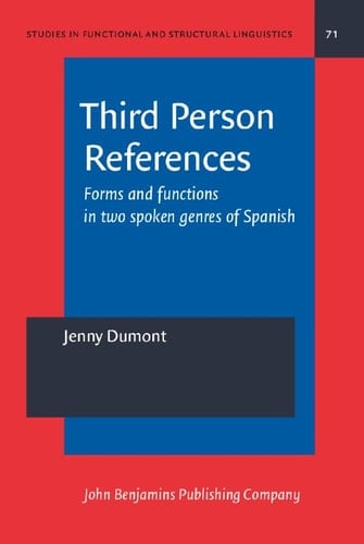 Third Person References Forms and functions in two spoken genres of Spanish