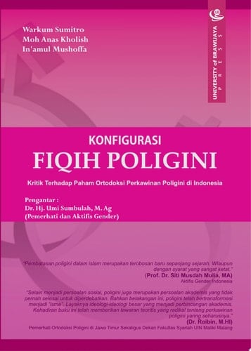 Konfigurasi Fiqih Poligini Kontemporer Kritik terhadap Paham Ortodoksi Perkawinan Poligini di Indonesia