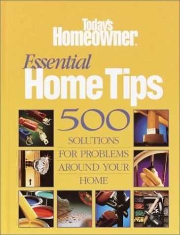 Today's Homeowner Essential Home Tips