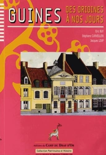 Guînes des origines à nos jours