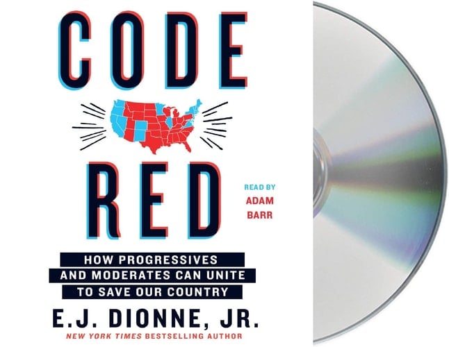 Code Red: How Progressives and Moderates Can Unite to Save Our Country