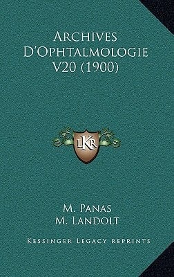 Archives D'Ophtalmologie V20 (1900) (French Edition)