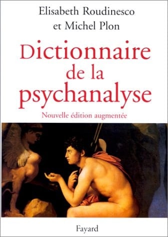 Dictionnaire de la psychanalyse
