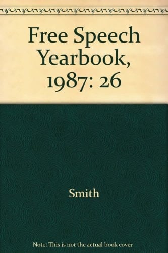 Free Speech Yearbook, Volume 26 1987