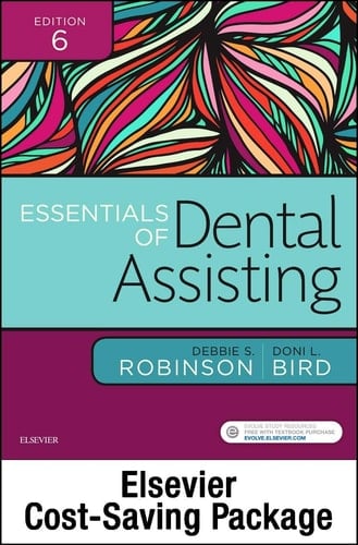 Essentials of Dental Assisting - Text, Workbook, and Boyd: Dental Instruments, 5e