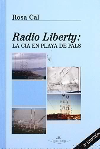 Radio Liberty : la CIA en playa de Pals