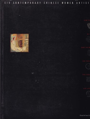 Six Contemporary Chinese Women Artists