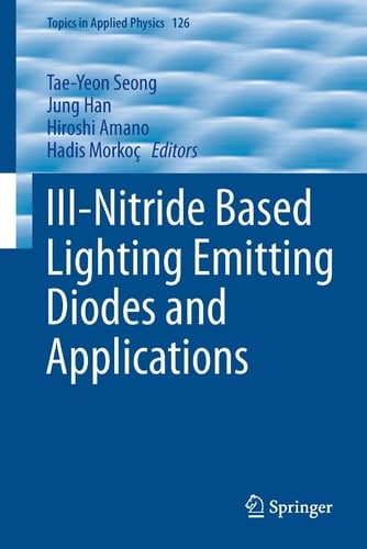 III-Nitride Based Light Emitting Diodes and Applications