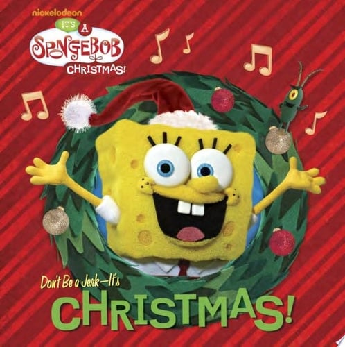 Don't Be a Jerk, It's Christmas!