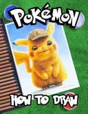 How to Draw Pokemon Amazing Pokemon Go How to Draw Guide Book. Simple Steps, Best Gift for Kids and Adults. Includes Coloring Pages 2020