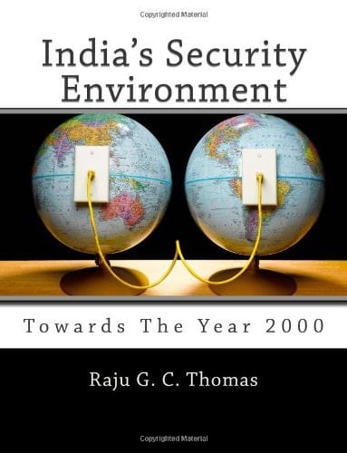 India's Security Environment Towards the Year 2000