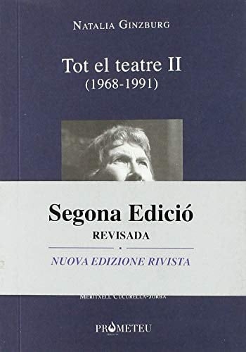 Natalia Ginzburg - Tot el teatre II (1968-1991)