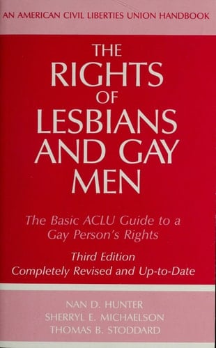 The Rights of Lesbians and Gay Men, Third Edition: The Basic ACLU Guide to a Gay Person's Rights (ACLU Handbook)