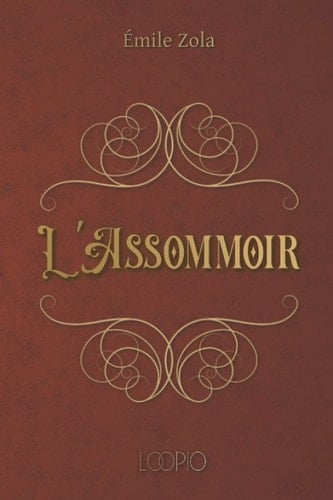 L'Assommoir: Édition en gros caractères (French Edition)