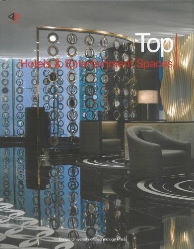 Top Hotels & Entertainment Spaces