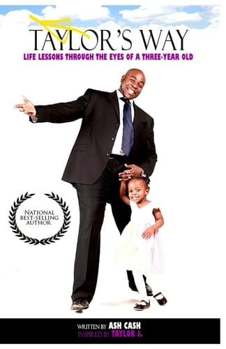 Taylor's Way Life Lessons Through the Eyes of a Three-Year Old