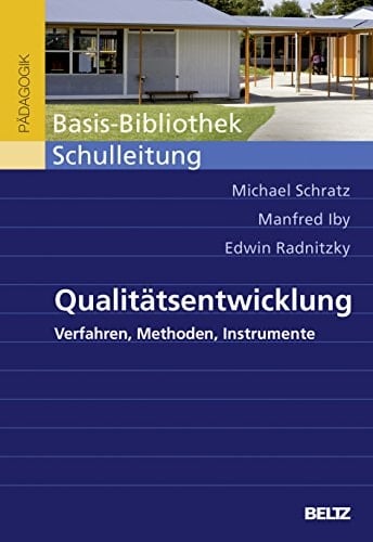 Qualitätsentwicklung Verfahren, Methoden, Instrumente