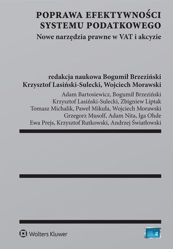 Poprawa efektywności systemu podatkowego nowe narzędzia prawne w VAT i akcyzie