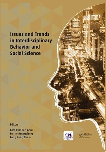 Issues and Trends in Interdisciplinary Behavior and Social Science Proceedings of the 6th International Congress on Interdisciplinary Behavior and Social Sciences (ICIBSoS 2017), July 22-23, 2017, Bali, Indonesia