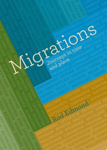 Migrations Journeys in Time and Place
