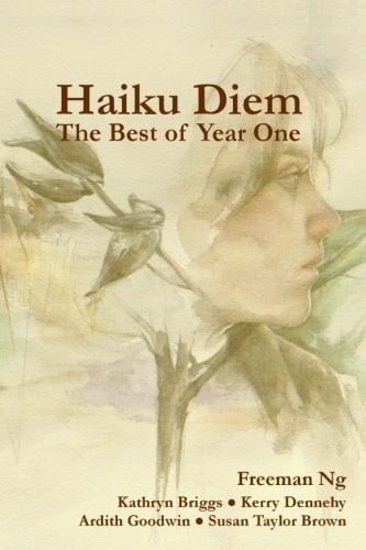 Haiku Diem: the Best of Year One