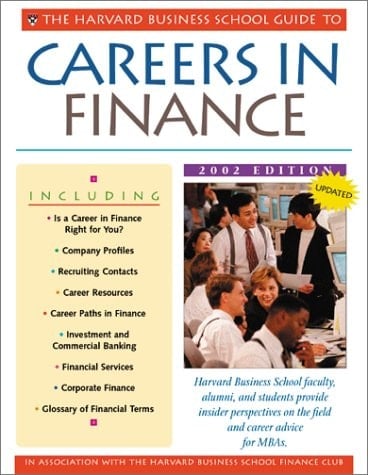The Harvard Business School Guide to Careers in Finance