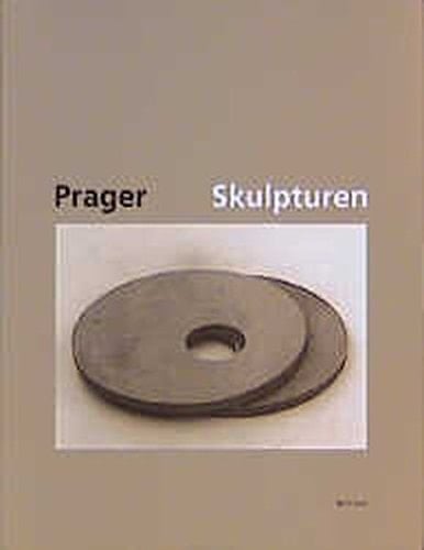 Heinz-Günter Prager Skulpturen 1980-1995