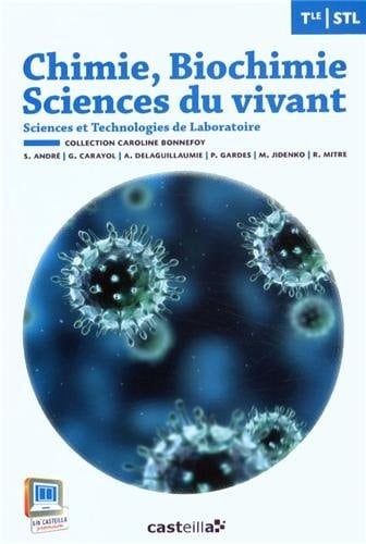 Chimie, biochimie, sciences du vivant terminale STL