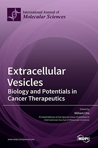 Extracellular Vesicles Biology and Potentials in Cancer Therapeutics