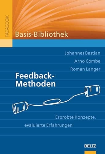 Feedback-Methoden erprobte Konzepte, evaluierte Erfahrungen