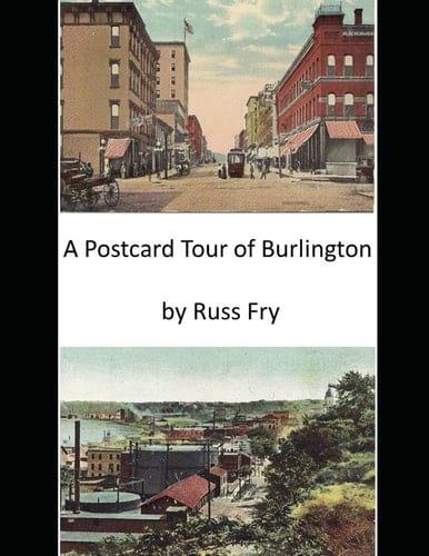 A Post Card Tour of Burlington