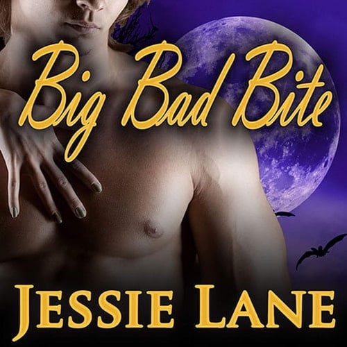 Big Bad Bite (The Big Bad Bite Series)