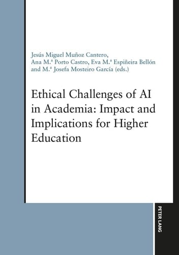 Ethical Challenges of AI in Academia - Impact and Implications for Higher Education