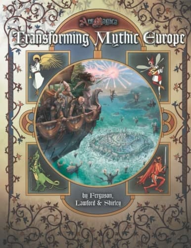 Transforming Mythic Europe (Ars Magica 5E)