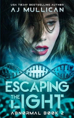 Escaping the Light Abnormal Book 2