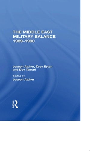 The Middle East Military Balance 19891990