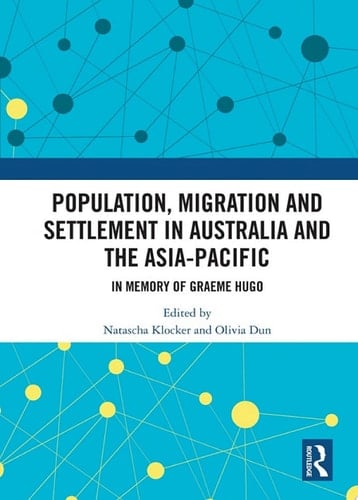 Population, Migration and Settlement in Australia and the Asia-Pacific