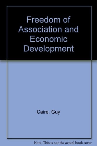 Freedom of Association and Economic Development