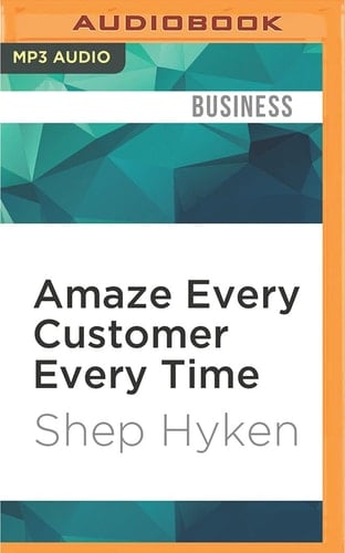 Amaze Every Customer Every Time