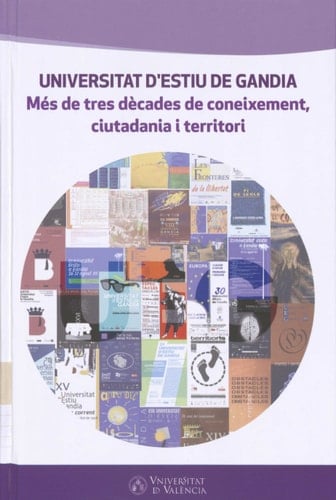 Universitat d'Estiu de Gandia més de tres dècades de coneixement, ciutadania i territori
