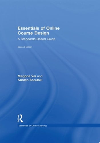Essentials of Online Course Design A Standards-Based Guide